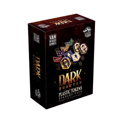 The Dark Quarter – Deluxe Plastic Tokens | Premium Upgrade